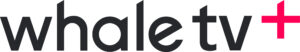 Whale TV+