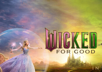 “Wicked: For Good” arrasa en la taquilla y se posiciona como uno de los estrenos más fuertes del año