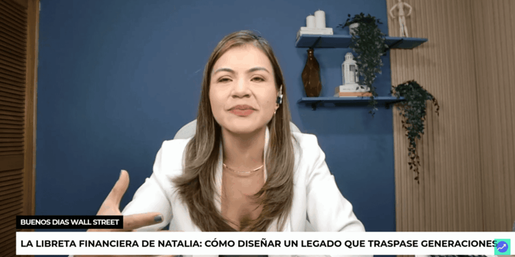 La libreta Financiera de Natalia: Cómo diseñar un legado que traspase generaciones