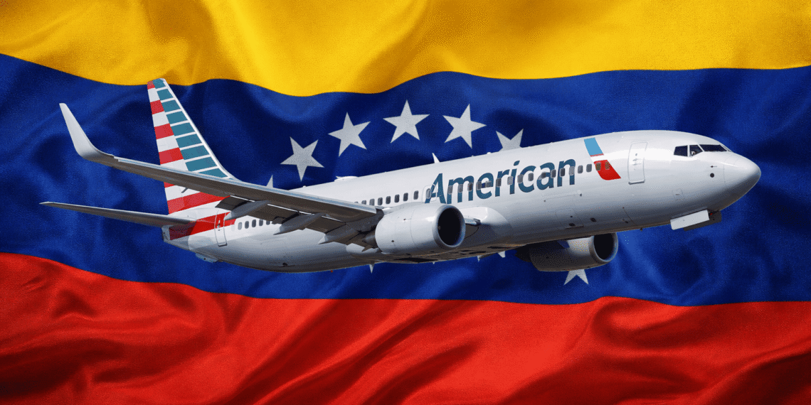 American Airlines prepara su regreso a Venezuela tras más de cinco años de ausencia