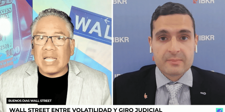 Wall Street entre volatilidad y giro judicial – Jose Torres