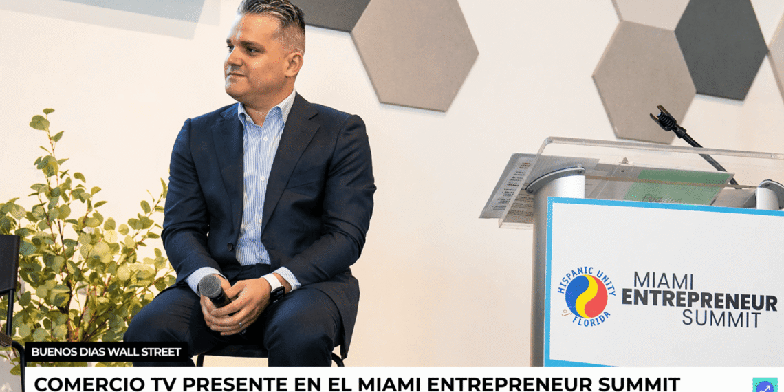 Comercio TV presente en el Miami Entrepreneur Summit de Hispanic Unity of Florida