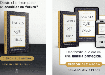 Padres que oran: La fe como estrategia familiar – Donald Franz II Ministerio Fortaleciendo familias