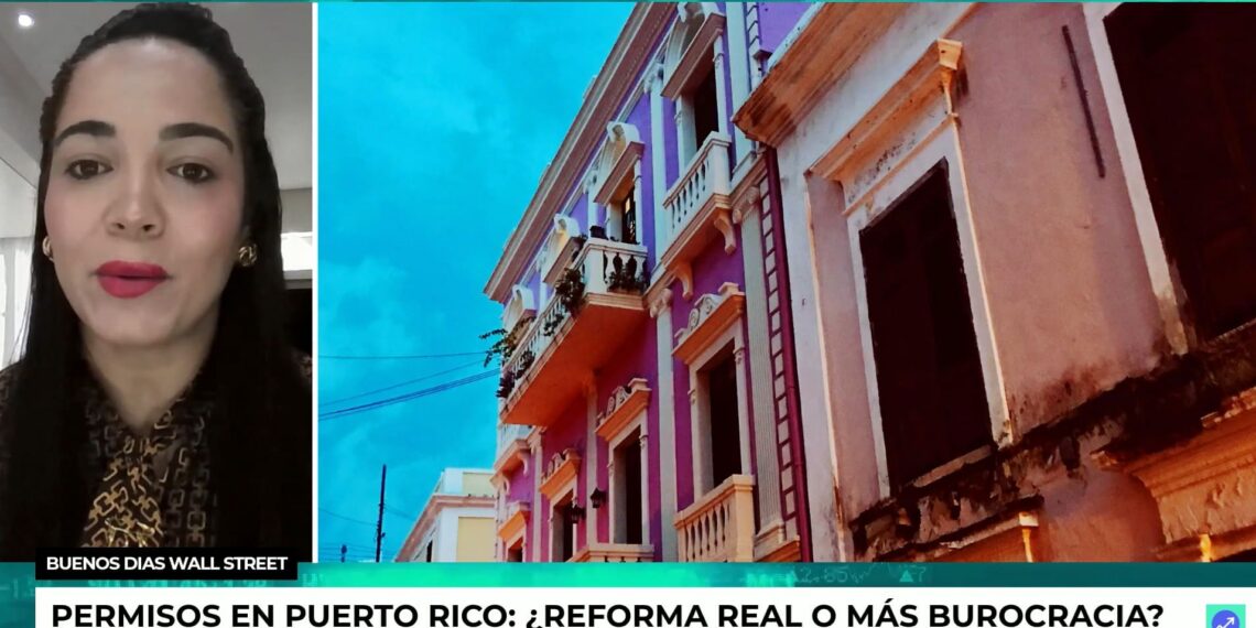 Puerto Rico busca destrabar los permisos: Atrasos y burocracia amenazan inversiones, viviendas y nuevos negocios