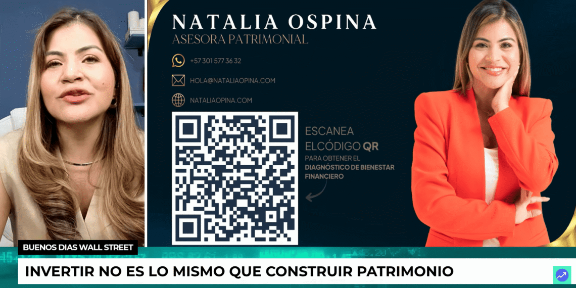 Invertir no basta para construir patrimonio: El error que puede frenar tus metas aunque tu dinero esté creciendo